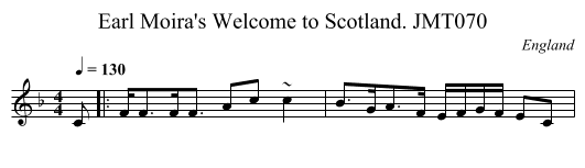 Earl Moira's Welcome to Scotland. JMT070 - staff notation