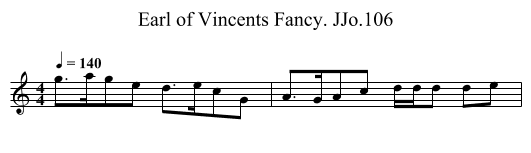 Earl of Vincents Fancy. JJo.106 - staff notation