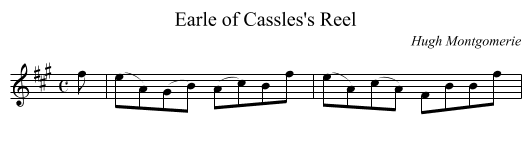 Earle of Cassles's Reel - staff notation