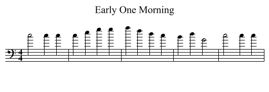 Early One Morning - staff notation