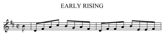 EARLY RISING - staff notation