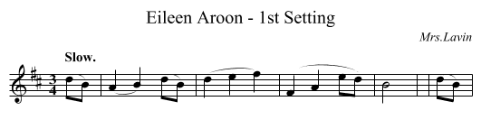 Eileen Aroon - 1st Setting - staff notation