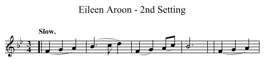 Eileen Aroon - 2nd Setting - staff notation