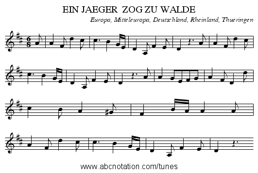 EIN JAEGER  ZOG ZU WALDE - staff notation