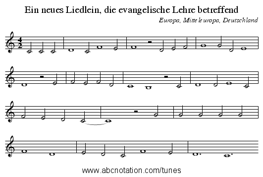 Ein neues Liedlein, die evangelische Lehre betreffend - staff notation
