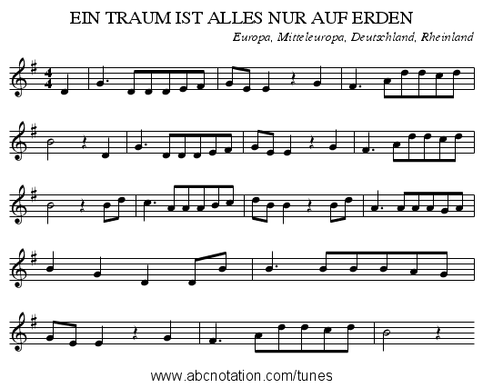 EIN TRAUM IST ALLES NUR AUF ERDEN - staff notation