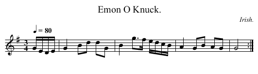 Emon O Knuck. - staff notation
