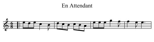 En Attendant - staff notation