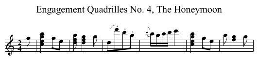 Engagement Quadrilles No. 4, The Honeymoon - staff notation