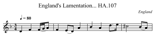 England's Lamentation... HA.107 - staff notation