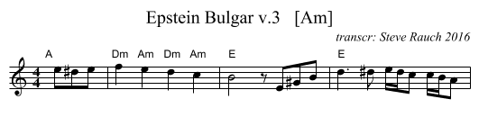 Epstein Bulgar v.3   [Am] - staff notation