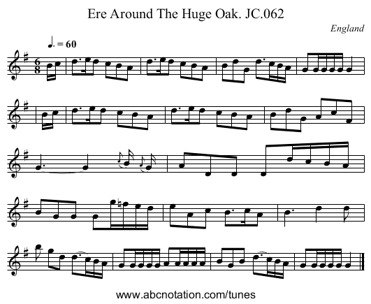 Ere Around The Huge Oak. JC.062 - staff notation
