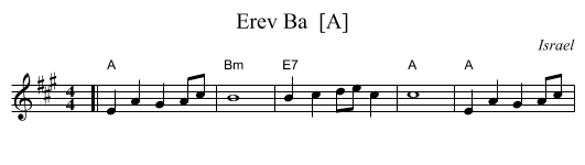 Erev Ba  [A] - staff notation