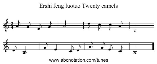 Ershi feng luotuo Twenty camels - staff notation