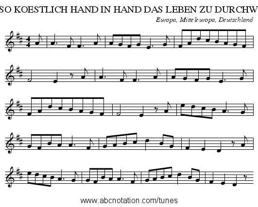 ES IST SO KOESTLICH HAND IN HAND DAS LEBEN ZU DURCHWALLEN - staff notation