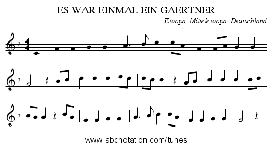 ES WAR EINMAL EIN GAERTNER - staff notation