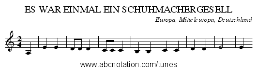 ES WAR EINMAL EIN SCHUHMACHERGESELL - staff notation