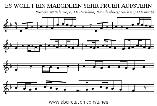 ES WOLLT EIN MAEGDLEIN SEHR FRUEH AUFSTEHN - staff notation