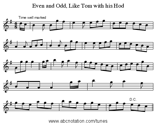 Even and Odd, Like Tom with his Hod - staff notation