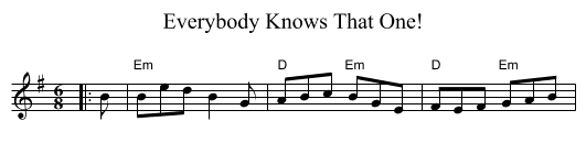 Everybody Knows That One! - staff notation