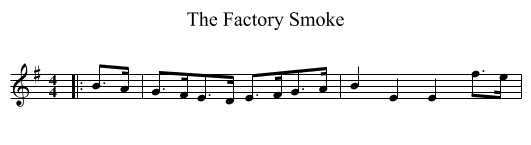 Factory Smoke, The  - staff notation