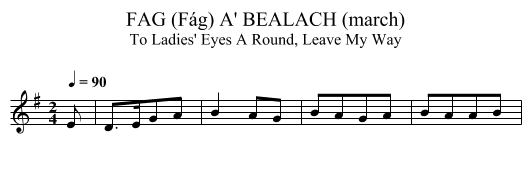 FAG (Fág) A' BEALACH (march) - staff notation