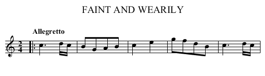 FAINT AND WEARILY - staff notation