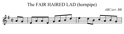 FAIR HAIRED LAD (hornpipe), The - staff notation
