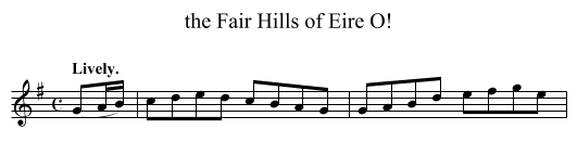 Fair Hills of Eire O!, the  - staff notation