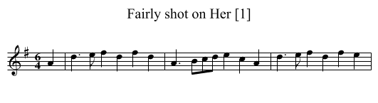 Fairly shot on Her [1] - staff notation