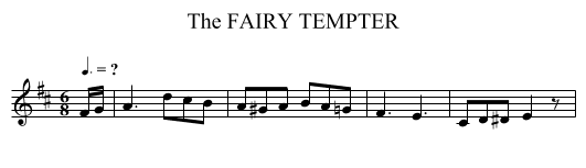 FAIRY TEMPTER, The - staff notation