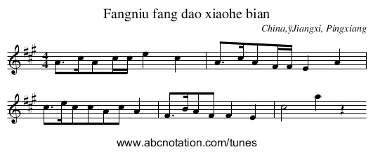 Fangniu fang dao xiaohe bian - staff notation