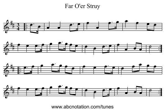 Far O'er Struy - staff notation