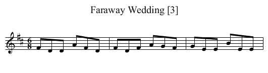 Faraway Wedding [3] - staff notation