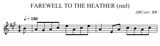 FAREWELL TO THE HEATHER (reel) - staff notation
