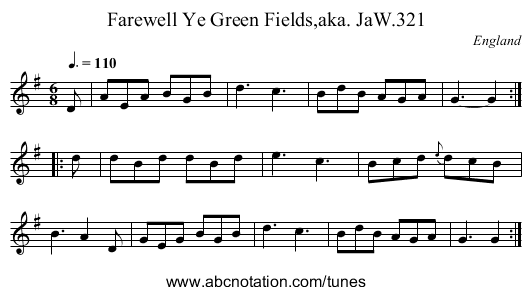 Farewell Ye Green Fields,aka. JaW.321 - staff notation