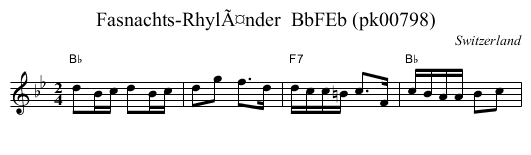Fasnachts-RhylÃ¤nder  BbFEb (pk00798) - staff notation