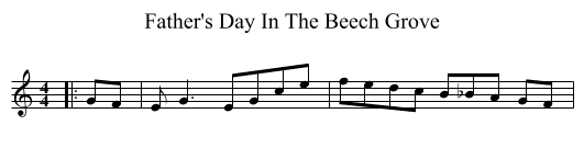 Father's Day In The Beech Grove - staff notation
