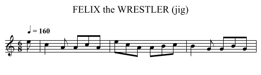 FELIX the WRESTLER (jig) - staff notation