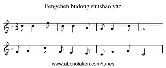 Fengchen budong shushao yao - staff notation