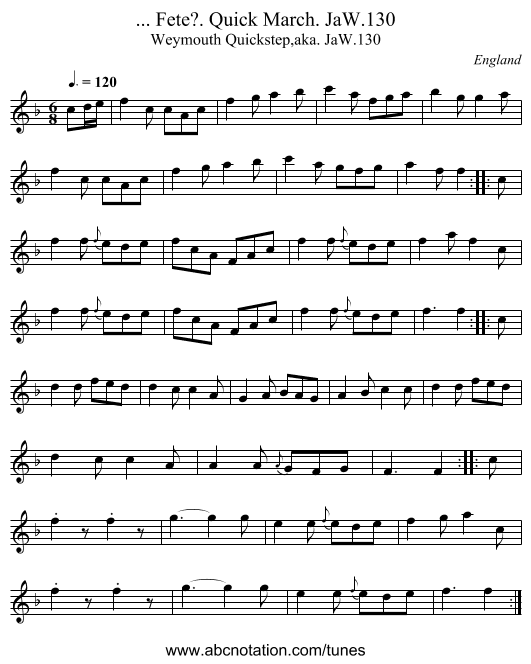 ... Fete?. Quick March. JaW.130 - staff notation