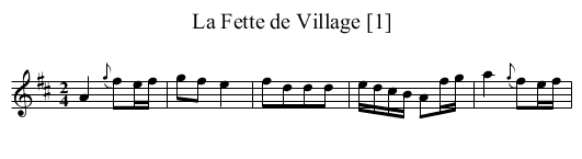 Fette de Village [1], La - staff notation