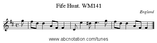 Fife Hunt. WM141 - staff notation
