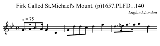 Firk Called St.Michael's Mount. (p)1657.PLFD1.140 - staff notation