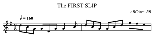 FIRST SLIP, The - staff notation