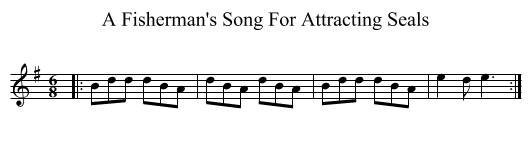 Fisherman's Song For Attracting Seals, A  - staff notation