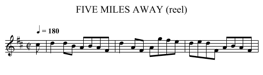 FIVE MILES AWAY (reel) - staff notation