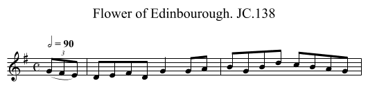 Flower of Edinbourough. JC.138 - staff notation