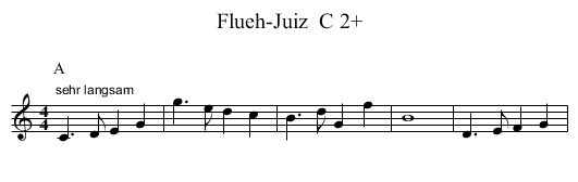 Flueh-Juiz  C 2+ - staff notation