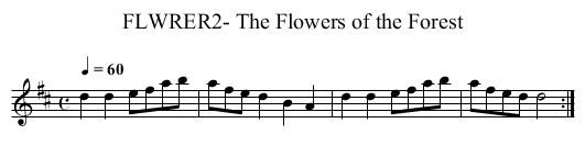 FLWRER2- The Flowers of the Forest - staff notation